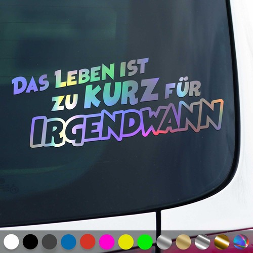 Das leben ist kurz - das,